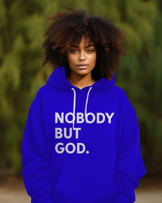 Nobody But God Long-sleeved Hoodie