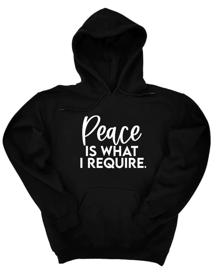 Peace Is What I Require Long Sleeves Hoodie