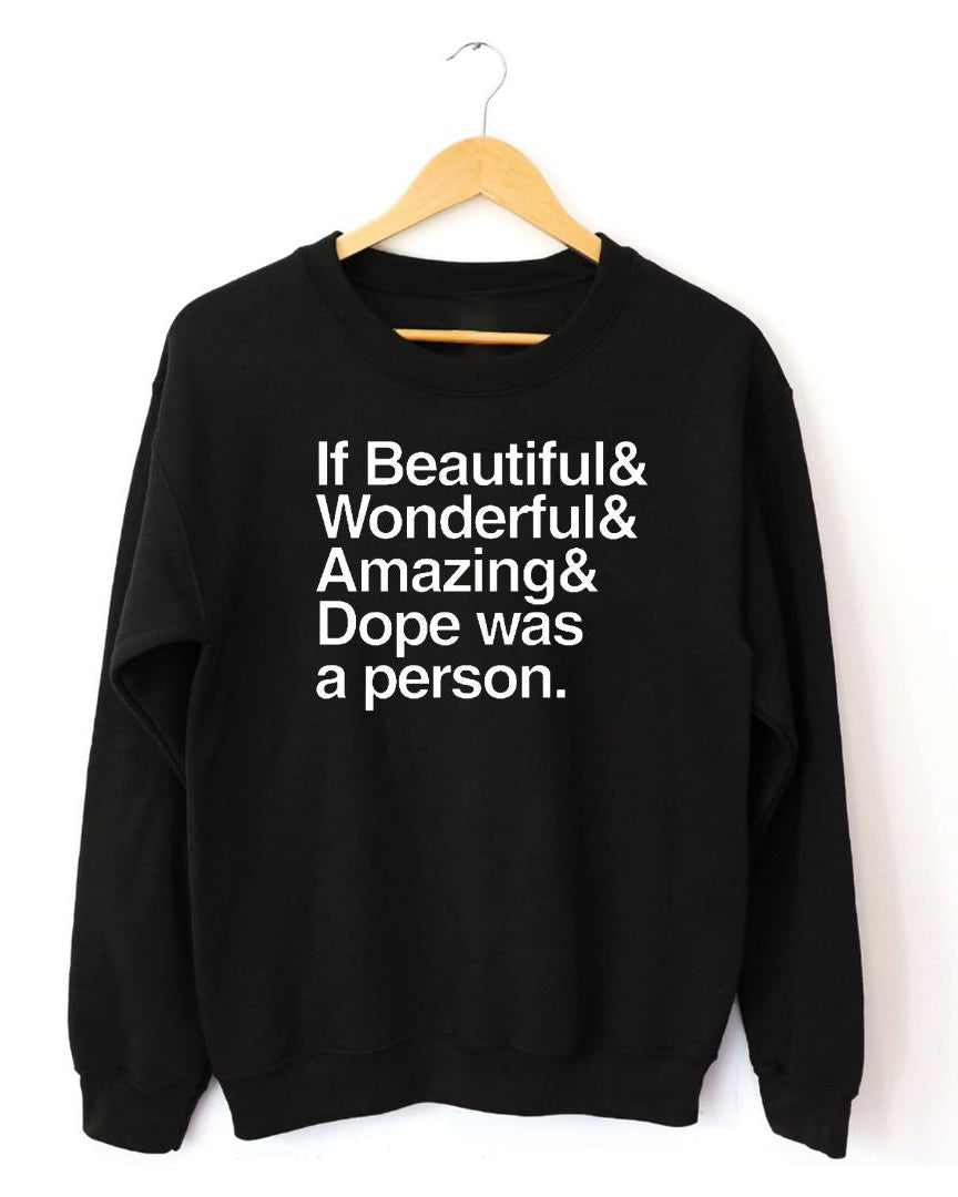 Dope Person Unisex Long Sleeve Sweatshirt