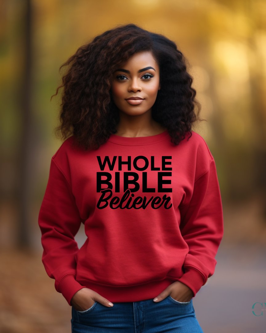 Whole Bible Believer Sweatshirt