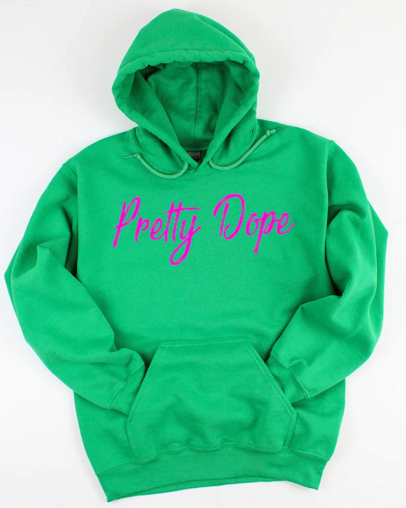 Pretty Dope Long Sleeves Hoodie